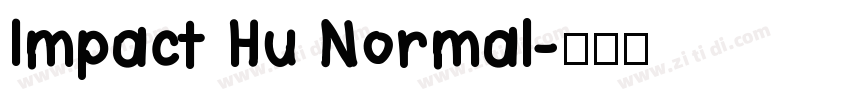 Impact Hu Normal字体转换